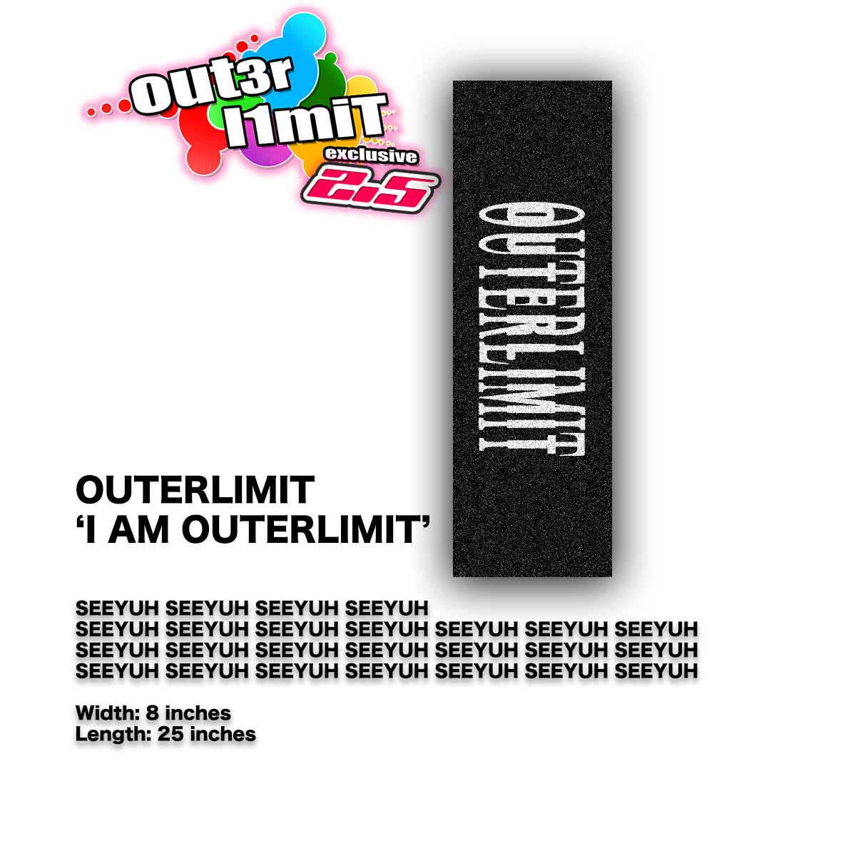 'THIS IS OUTERLIMIT' OUTERLIMIT GRIPTAPE